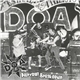 D.O.A. / Dog Eat Dogma - Nervous Breakdown / Durst Und Wurst